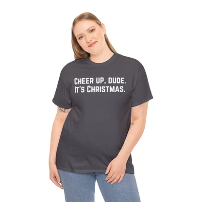 Cheer Up! - Unisex Heavy Cotton Tee