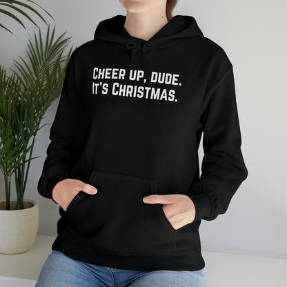 Cheer Up Dude - Unisex Heavy Blend™ Hooded Sweatshirt