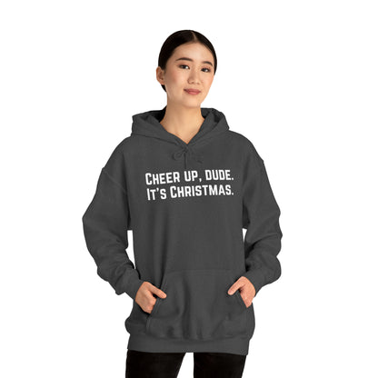 Cheer Up Dude - Unisex Heavy Blend™ Hooded Sweatshirt