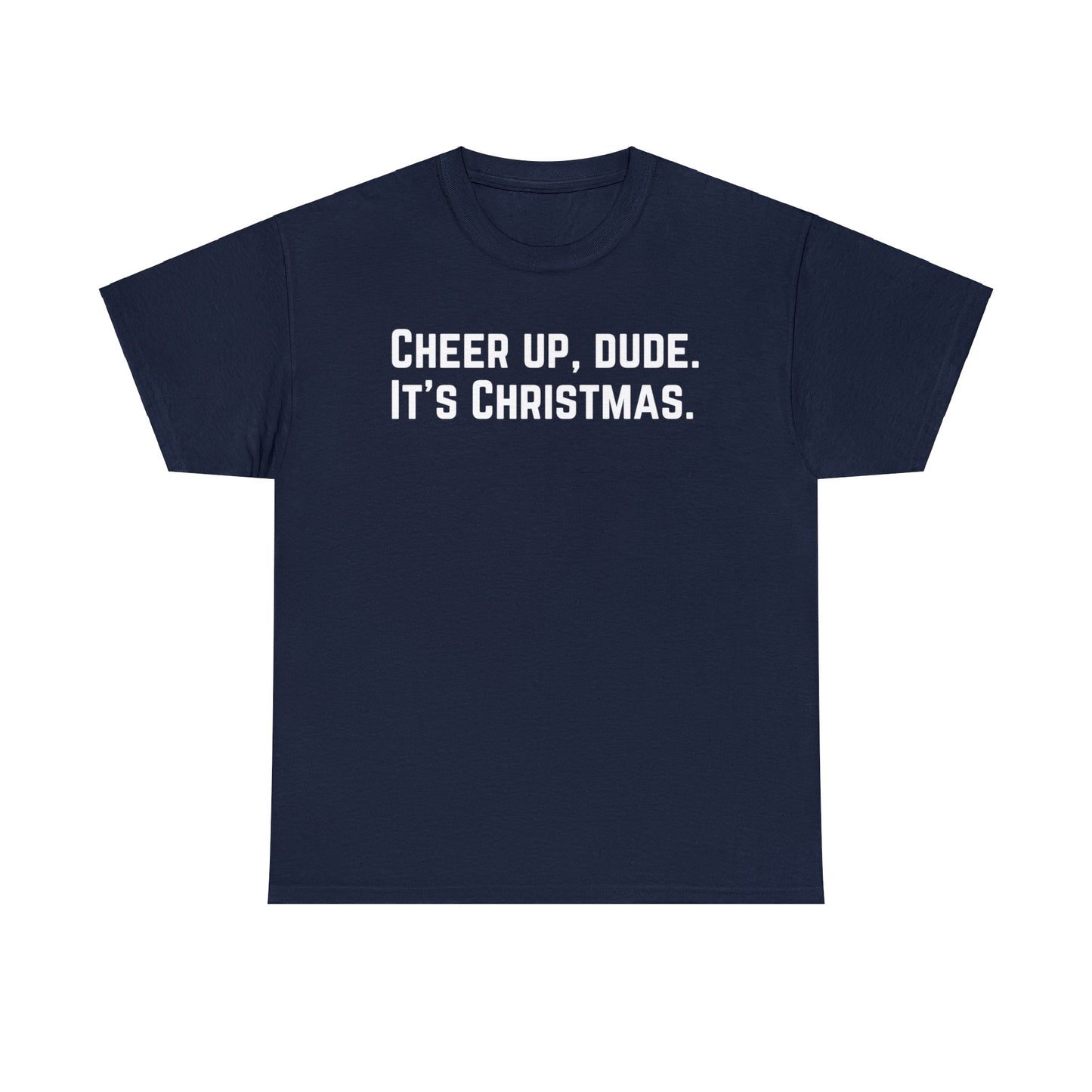 Cheer Up! - Unisex Heavy Cotton Tee